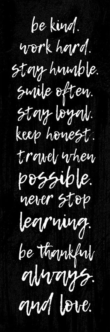 BE KIND. WORK HARD. STAY HUMBLE... Poster Print by Atelier B Art Studio - Item # VARPDXBEGQUO6